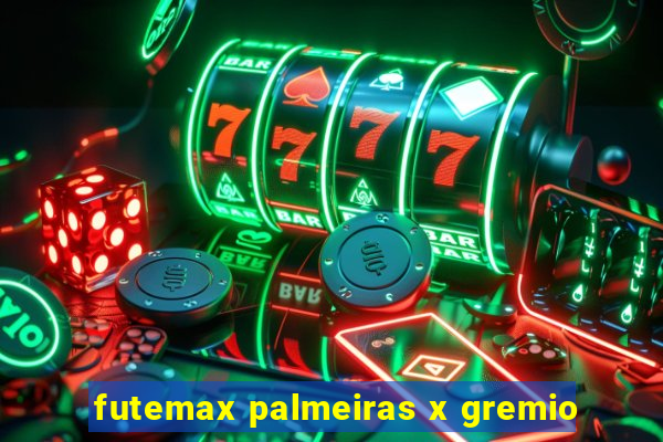 futemax palmeiras x gremio